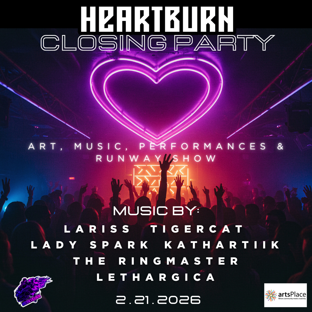 heARTburn 2026 Closing Party