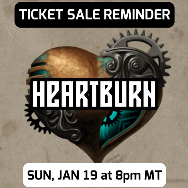 HeARTburn 2025 Ticket Sale Reminder